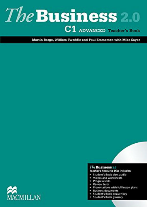 Бумажная книга «The Business 2.0 Advanced C1 Teacher's Book Pack», авторов Майк Сайер, Мартин Баржа, Пол Эммерсон, Уильям Тведдл - фото №1