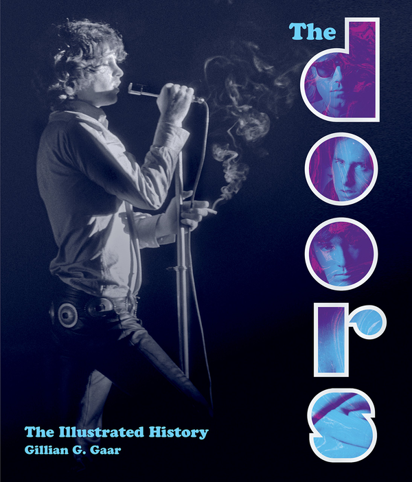 Паперова книга «The Doors. The Illustrated History», автор Джілліан Гаар - фото №1