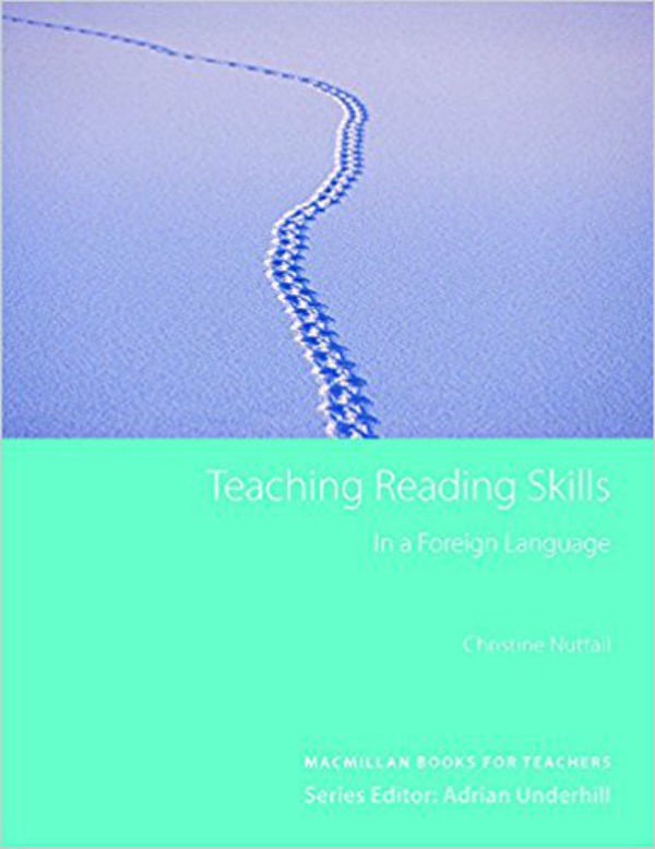 Бумажная книга «Teaching Reading Skills In A Foreign Language», авторов Кристин Нутталл, Адриан Андерхилл - фото №1