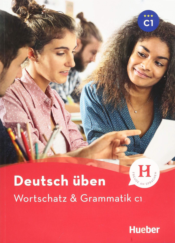 Бумажная книга «Deutsch üben - Wortschatz & Grammatik C1: Buch», авторов Марион Техмер, Аннели Биллина, Сюзанна Гейгер - фото №1