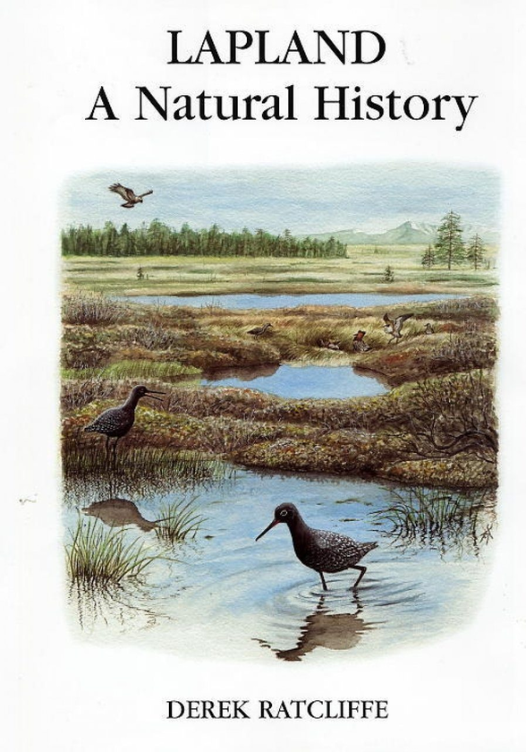 Бумажная книга «Lapland: A Natural History», автор Дерек Рэтклифф - фото №1