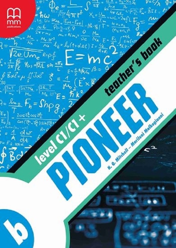 [object Object] «Pioneer C1/C1+ B' Teacher's Book», авторів Гарольд Квінтон Мітчелл, Марілені Малкогіанні - фото №1