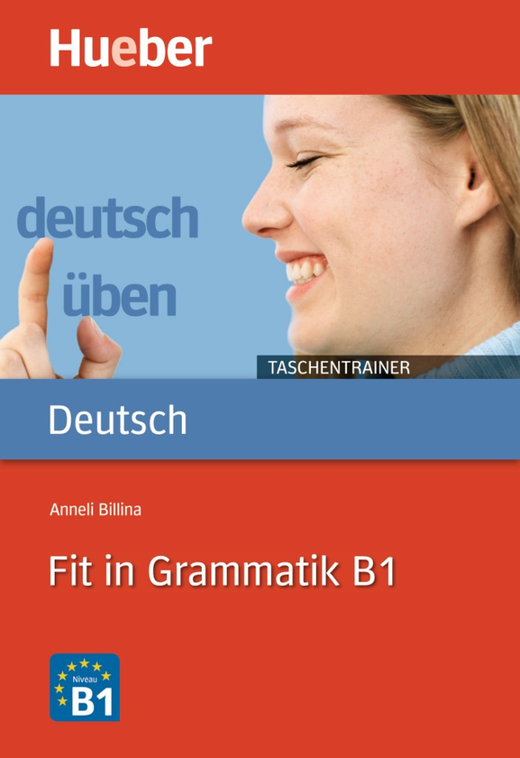 Бумажная книга «Fit in Grammatik B1», автор Аннели Биллина - фото №1
