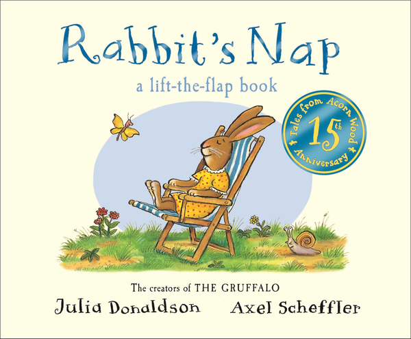 Бумажная книга «Tales From Acorn Wood: Rabbit's Nap 15th Anniversary Edition (First Stories)», автор Джулия Дональдсон - фото №1
