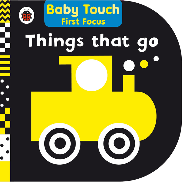 Паперова книга «Things That Go. Baby Touch First Focus» - фото №1