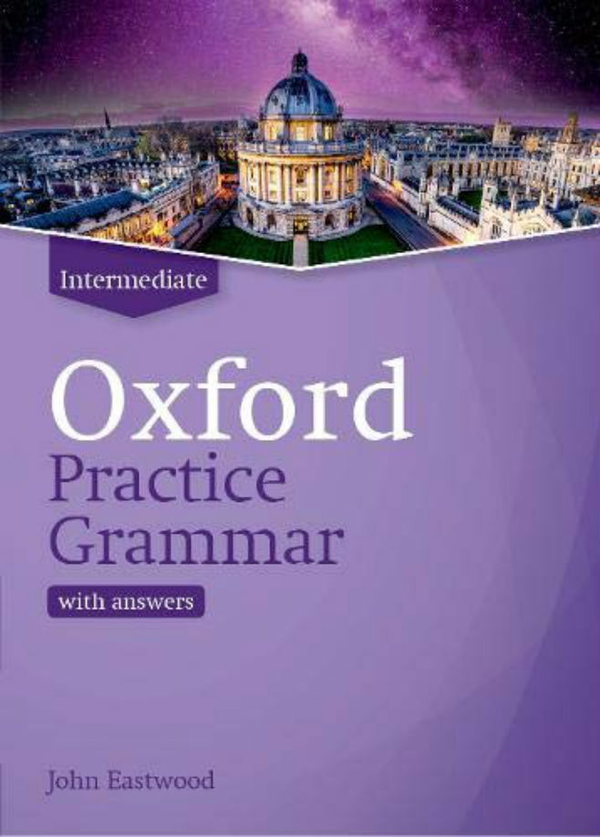 Паперова книга « Oxford Practice Grammar Intermediate with Key», автор Джон Іствуд - фото №1
