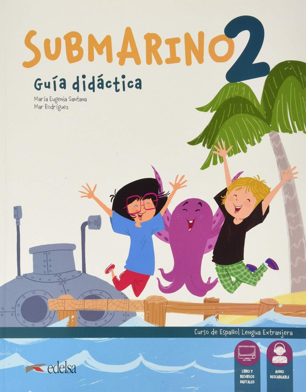 [object Object] «Submarino 2. Libro del profesor », авторів Марія Євгенія Сантана, Мар Родрігес - фото №1