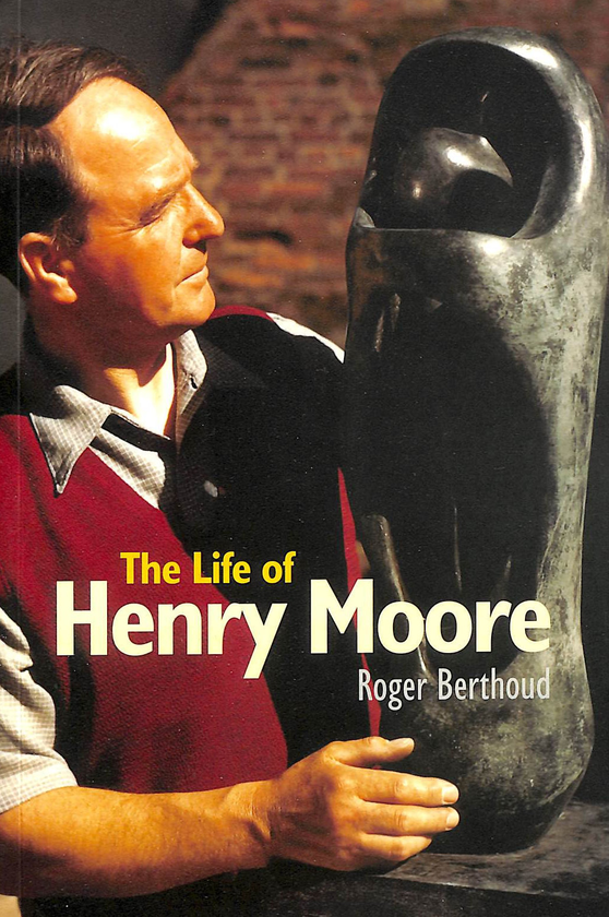 Бумажная книга «The Life of Henry Moore», автор Роджер Берту - фото №1