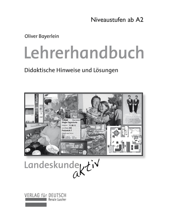 Бумажная книга «Landeskunde Aktiv. Lehrerhandbuch», автор Оливер Байерлейн - фото №1