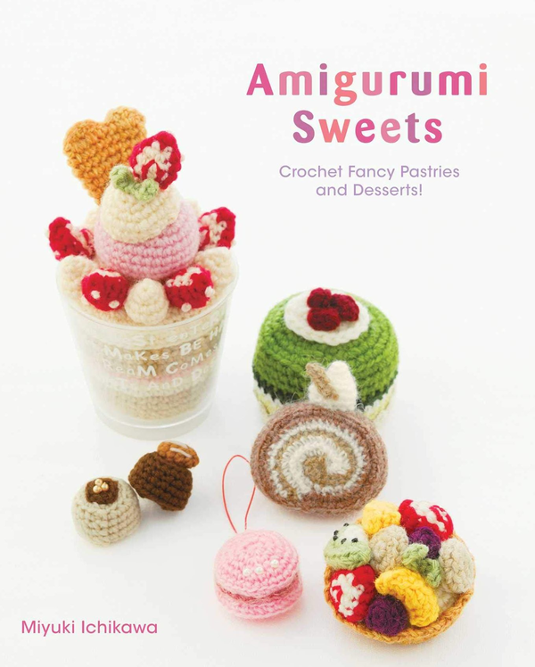 Паперова книга «Amigurumi Sweets», автор Міюкі Ічікава - фото №1