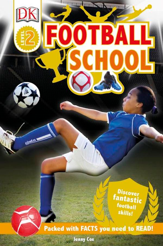 Бумажная книга «Football School. Discover Fantastic Football Skills!», автор Дженни Кокс - фото №1