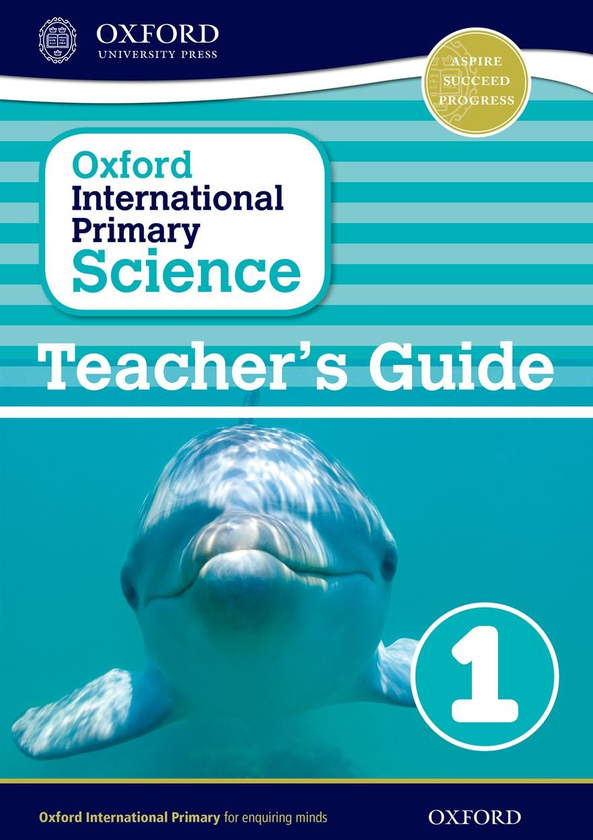 Бумажная книга «Oxford International Primary Science 1 Teacher's Guide», авторов Алан Хей, Дебора Робертс, Джеральдин Шоу - фото №1