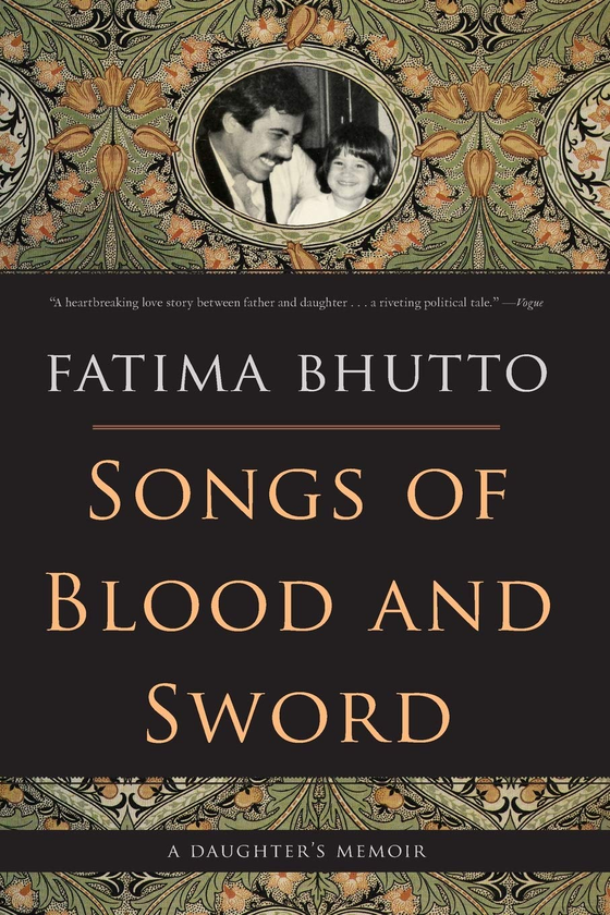 Паперова книга «Songs of Blood and Sword», автор Фатіма Бхутто - фото №1