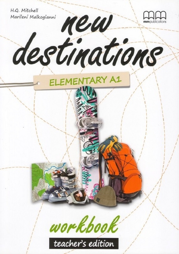 [object Object] «New Destinations Elementary A1 Workbook Teacher's Edition», авторов Гарольд Квинтон Митчелл, Марилени Малкогианни - фото №1