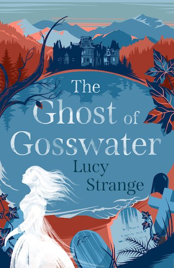 Бумажная книга «The Ghost of Gosswater», автор Люси Стрэндж - фото №1