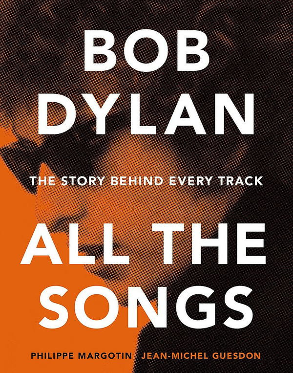 Бумажная книга «Bob Dylan All the Songs», автор Жан-Мишель Гесдон - фото №1
