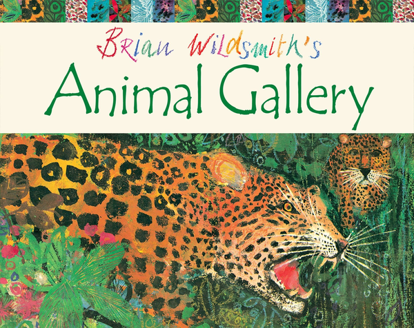 Бумажная книга «Brian Wildsmith's Animal Gallery», автор Брайан Уайлдсмит - фото №1