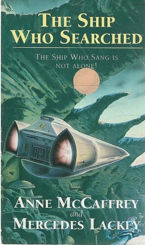Бумажная книга «The Ship Who Searched», авторов Энн Маккефри, Мерседес Лэки - фото №1