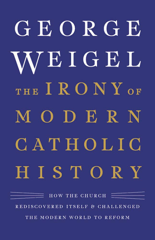 Бумажная книга «The Irony of Modern Catholic History», автор Джордж Вейгель - фото №1