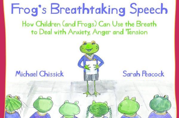 Паперова книга «Frog's Breathtaking Speech. How children (and frogs) can use yoga breathing to deal with anxiety, anger and tension», автор Майкл Чіссік - фото №1