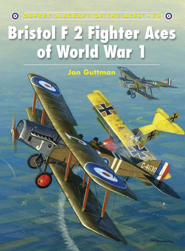 Бумажная книга «Bristol F2 Fighter Aces of World War I», автор Джон Гуттман - фото №1