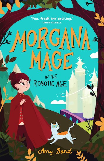 Бумажная книга «Morgana Mage in the Robotic Age», автор Эми Бонд - фото №1