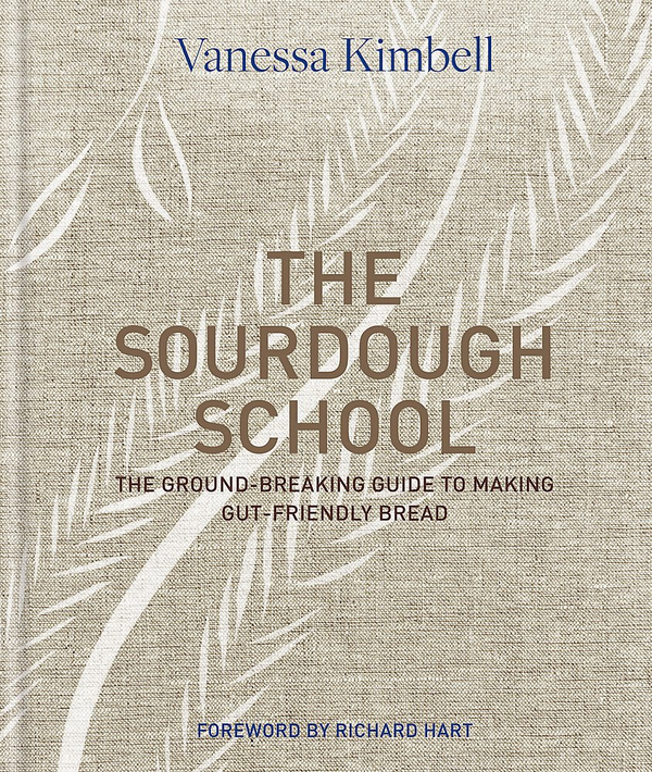 Бумажная книга «The Sourdough School. The Ground-Breaking Guide to Making Gut-Friendly Bread», автор Ванесса Кимбелл - фото №1