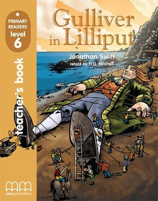 [object Object] «Primary Readers 6. Gulliver in Lilliput. Teacher's Book (+ CD-ROM)», авторів Джонатан Свiфт, Марілені Малкогіанні, Гарольд Квінтон Мітчелл - фото №1
