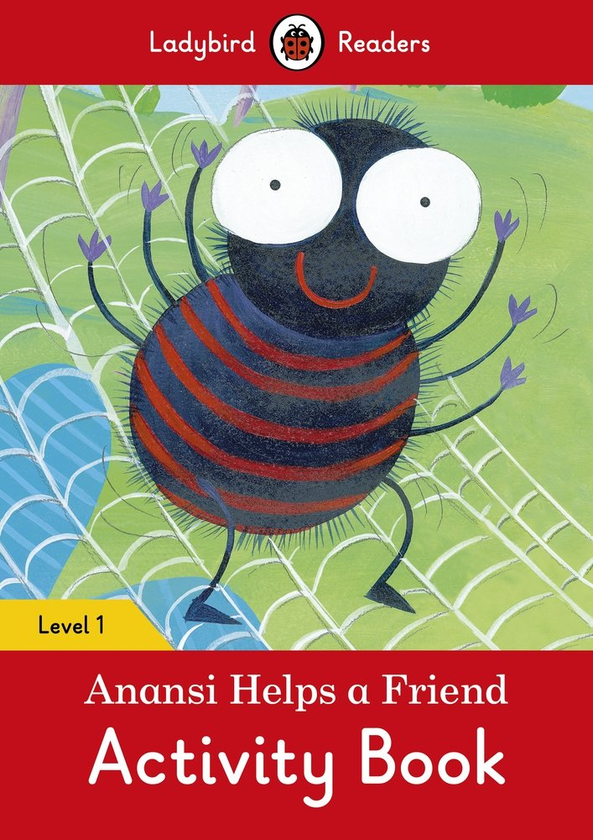 Бумажная книга «Ladybird Readers. Level 1. Anansi Helps a Friend. Activity Book» - фото №1