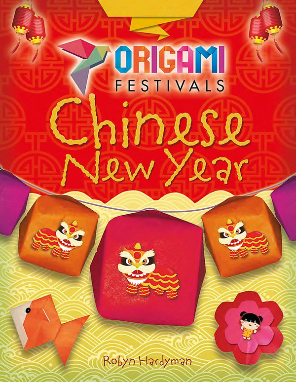 Бумажная книга «Origami Festivals: Chinese New Year», автор Робин Хардиман - фото №1