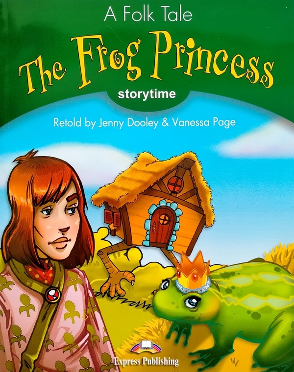 [object Object] «The Frog Princess. Teacher's Edition (with DigiBooks App)», автор Дженні Дулі - фото №1