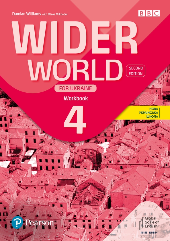 [object Object] «Wider World for Ukraine 4 Workbook +App», авторів Деміан Уільямс, Олена Міходуй - фото №1