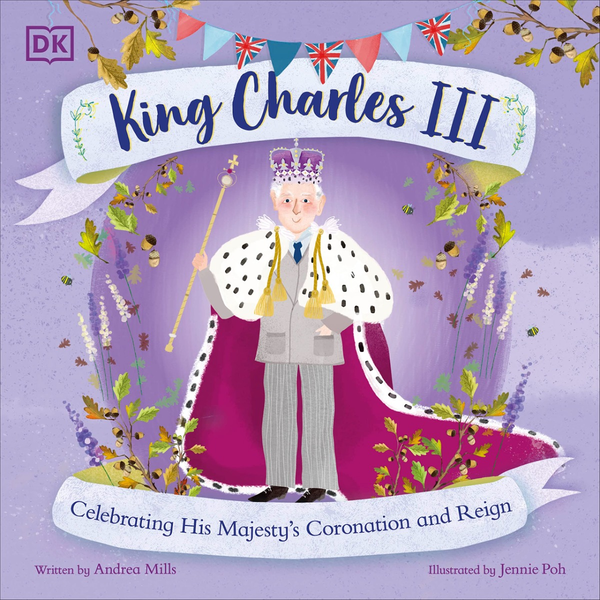 Паперова книга «King Charles  III: Celebrating His Majesty's Coronation and Reign», автор Андреа Міллс - фото №1