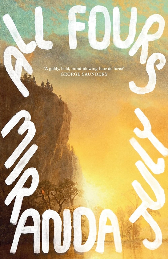 Бумажная книга «All Fours», автор Миранда Джулай - фото №1