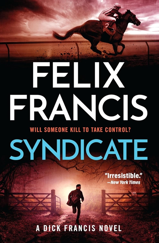 Бумажная книга «Syndicate. A Dick Francis Novel», автор Феликс Фрэнсис - фото №1