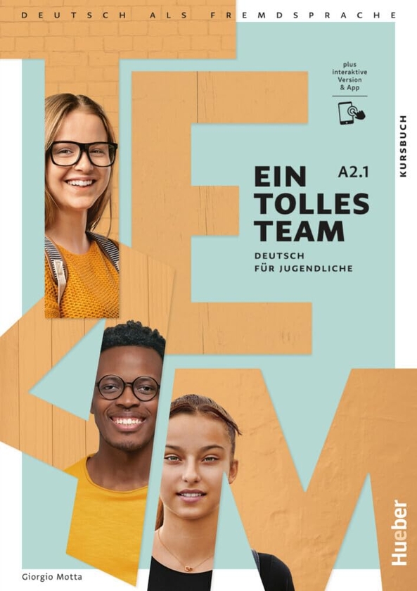 Бумажная книга «Ein Tolles Team A2.1. Kursbuch mit interaktive Version», автор Джорджио Мотта - фото №1