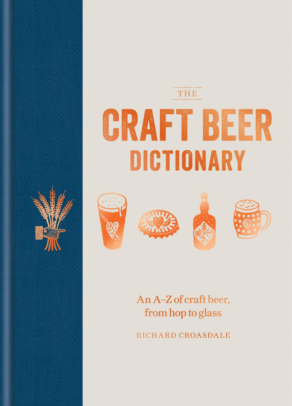 Бумажная книга «The Craft Beer Dictionary», автор Ричард Кросдейл - фото №1