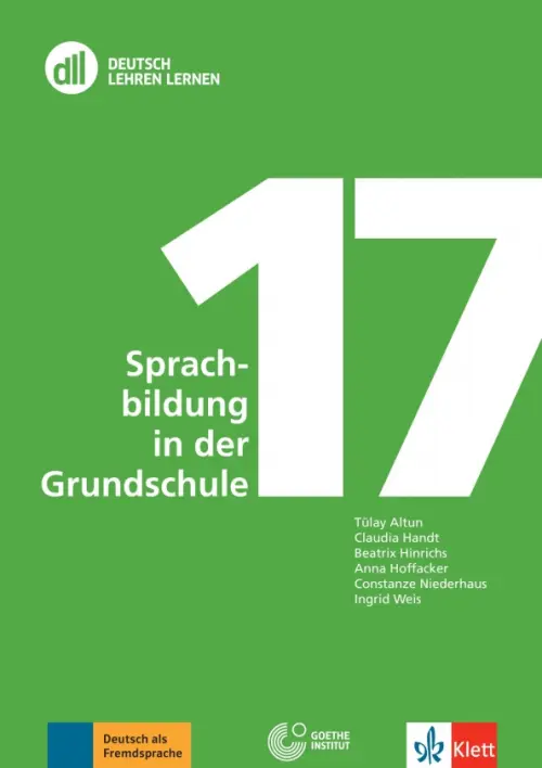 [object Object] «DLL 17. Sprachbildung in der Grundschule», авторів Інгрід Вейс, Беатрікс Хінріч, Констанція Нідерхаус - фото №1
