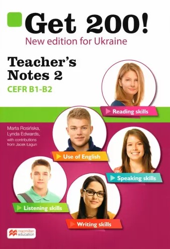 [object Object] «Get 200! B1-B2. New Edition for Ukraine. Digital Teacher's Notes 2», авторів Марта Розінська, Лінда Эдвардс, Яцек Лагун - фото №1