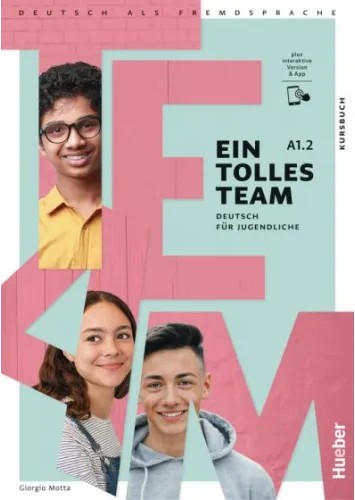 Бумажная книга «Ein Tolles Team A1.2. Kursbuch mit interaktive Version», автор Джорджио Мотта - фото №1