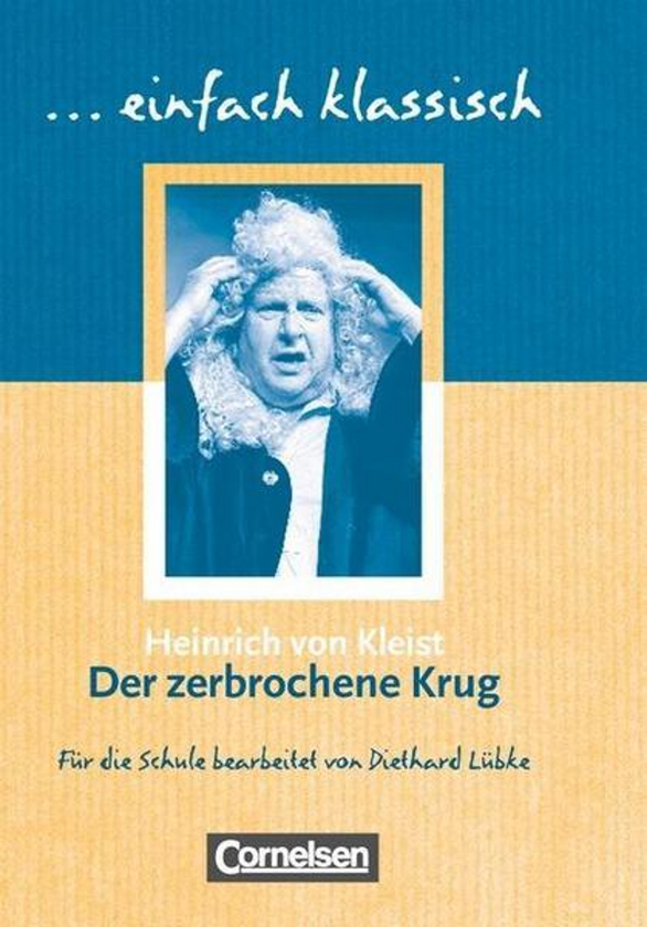 [object Object] «Einfach klassisch. Der zerbrochene Krug», авторів Дітард Любке, Генріх фон Клейст - фото №1