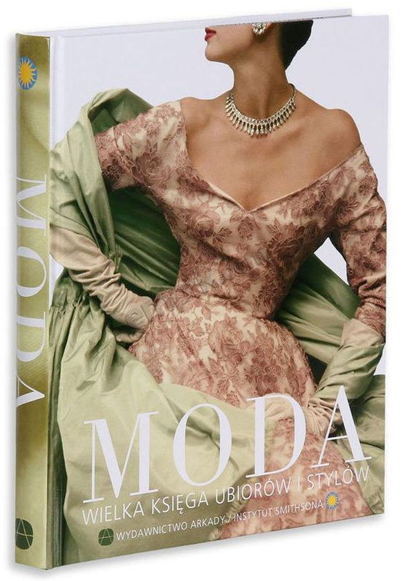 Бумажная книга «MODA. Wielka księga ubiorów i stylów », автор Ева Ромковска - фото №1