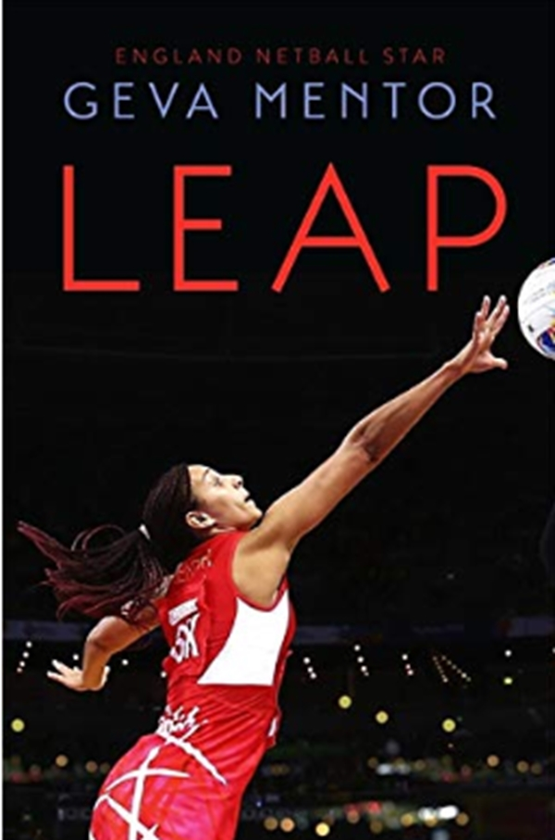 Бумажная книга «Leap: Making the jump to take netball to the top of the world», автор Гева Ментор - фото №1