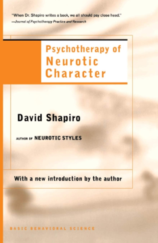 Бумажная книга «Psychotherapy Of Neurotic Character», автор Дэвид Шапиро - фото №1