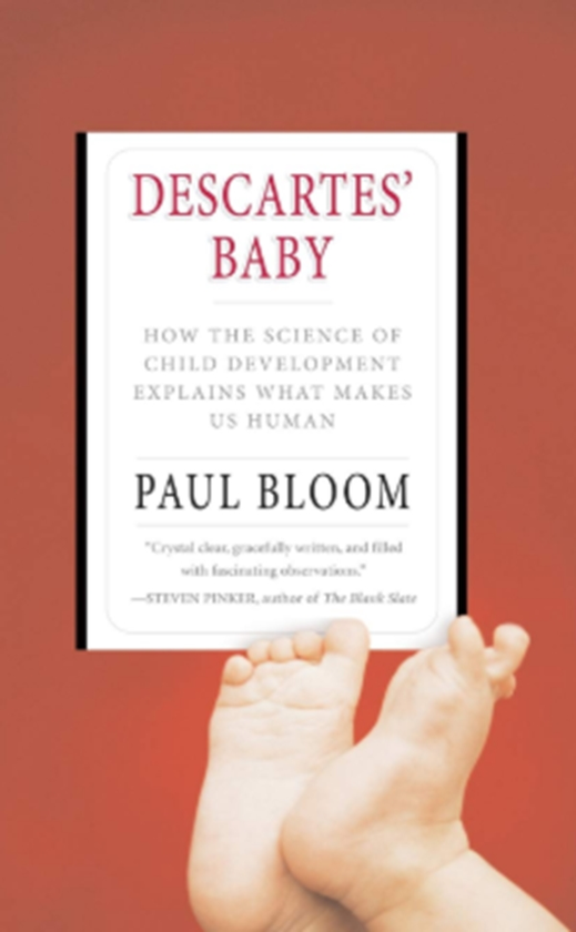 Бумажная книга «Descartes' Baby : How the Science of Child Development Explains What Makes Us Human», автор Пол Блум - фото №1