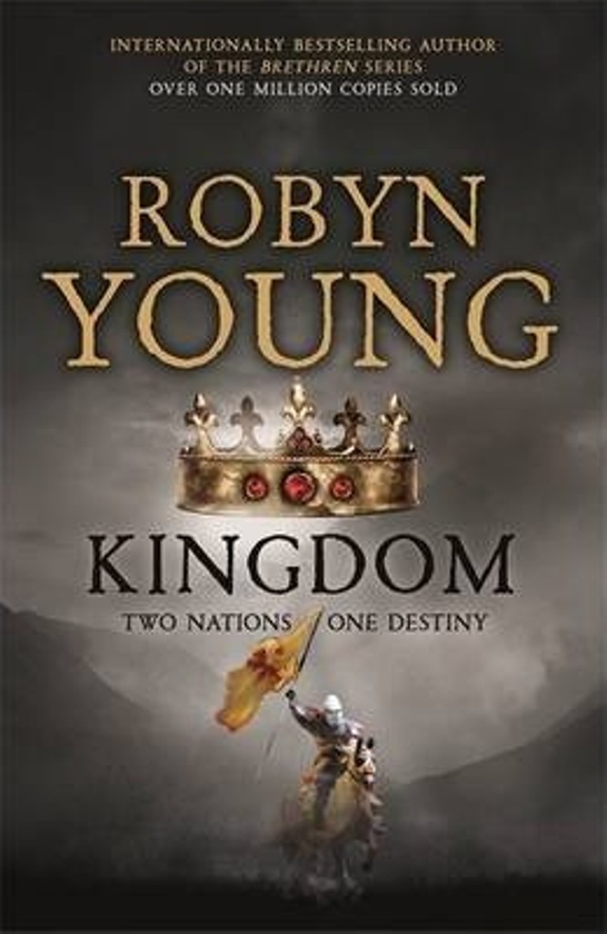 Паперова книга «Kingdom: Robert The Bruce, Insurrection Trilogy Book 3», автор Робін Янг - фото №1