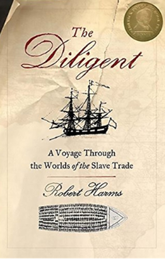 Бумажная книга «The Diligent: A Voyage Through the Worlds Of The Slave Trade», автор Роберт У. Хармс - фото №1