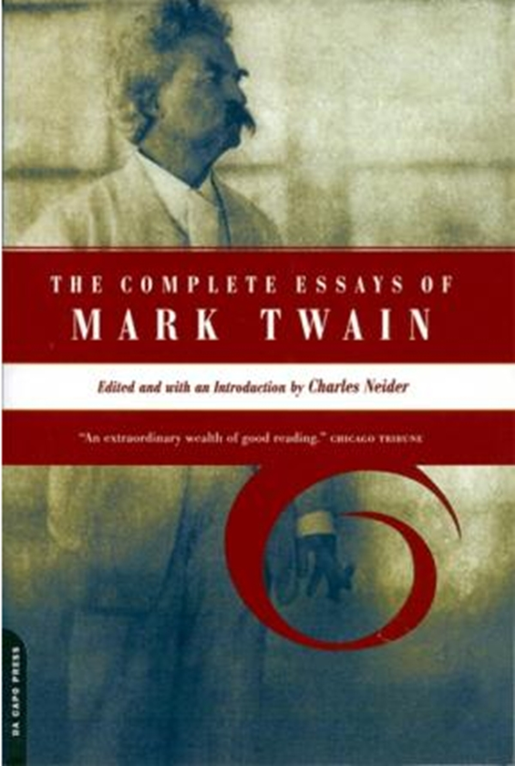 Бумажная книга «The Complete Essays Of Mark Twain», авторов Марк Твен, Чарльз Нейдер - фото №1