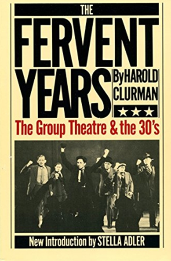 Бумажная книга «The Fervent Years: Group Theatre and the Thirties», автор Гарольд Кларман - фото №1