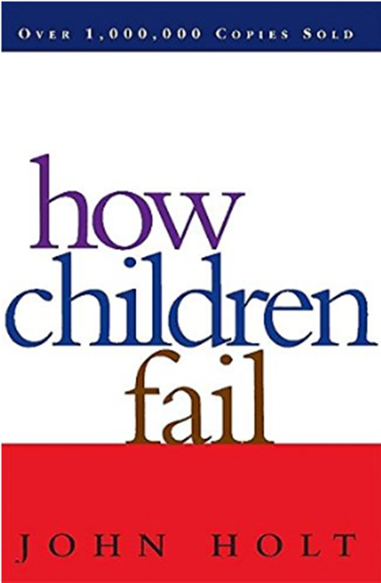 Бумажная книга «How Children Fail Classics in Child Development», автор Джон Холт - фото №1